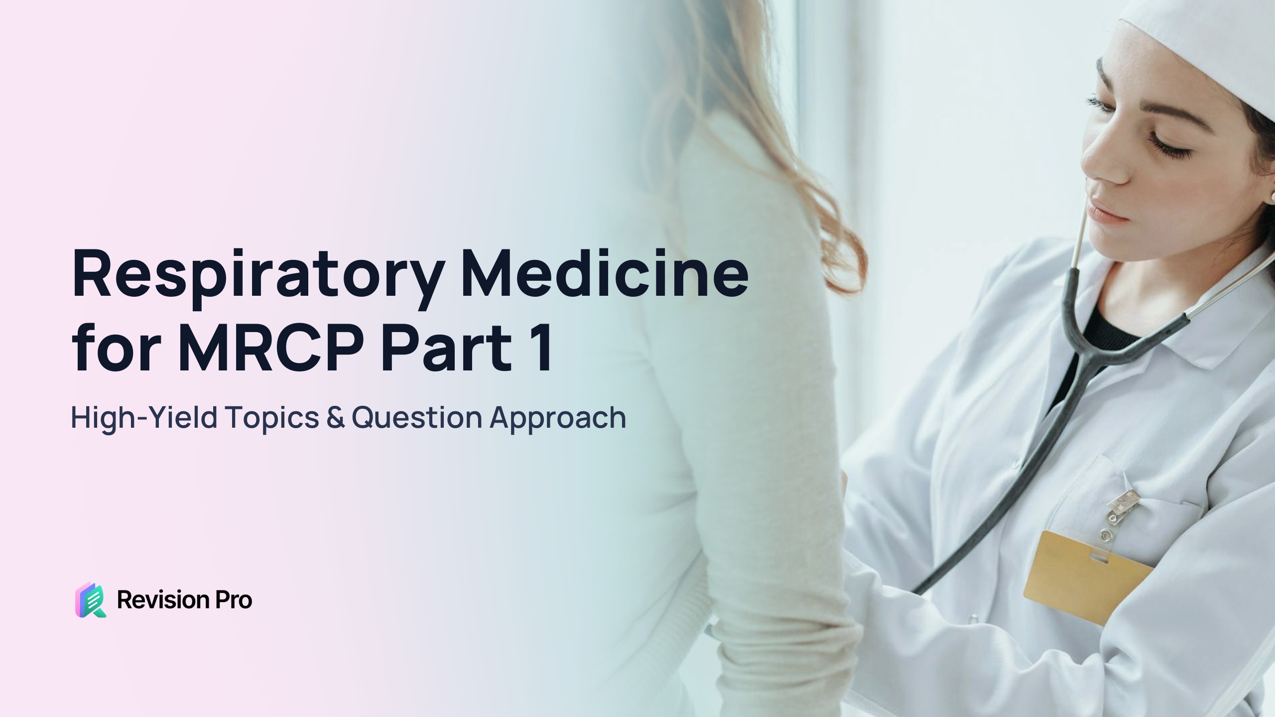 Respiratory Medicine for MRCP Part 1