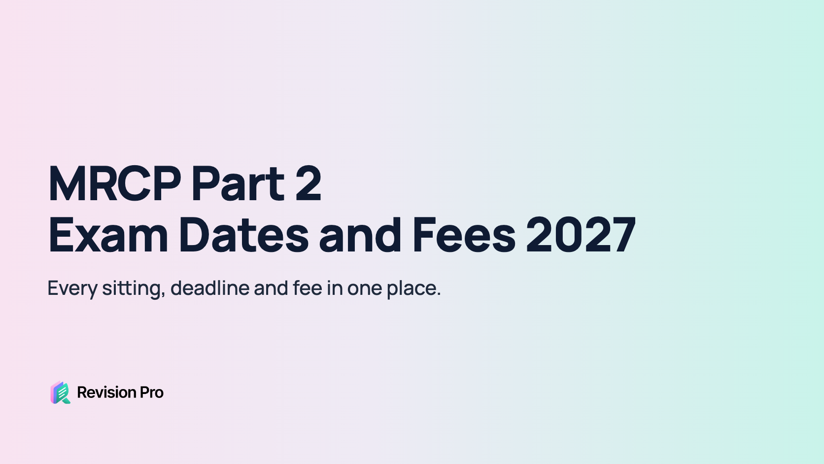 MRCP Part 2 exam dates and fees 2027, Revision Pro